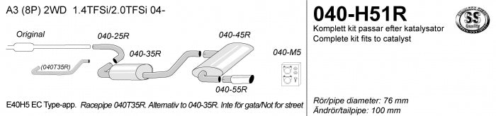 Catback system 1*100